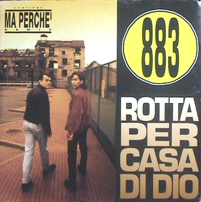 883 : Rotta Per Casa Di Dio (12", Maxi)