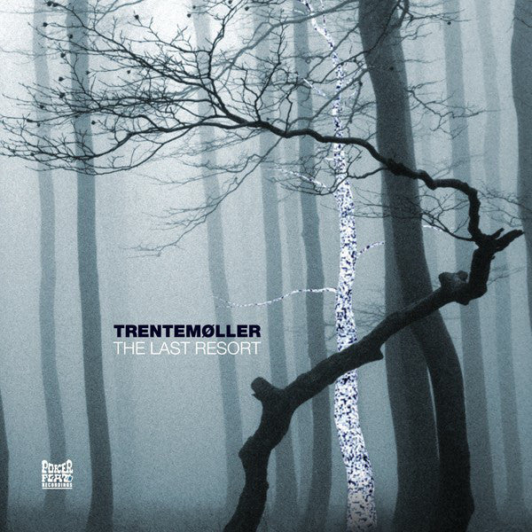 Trentemøller : The Last Resort (CD, Album, P/Mixed, RM)