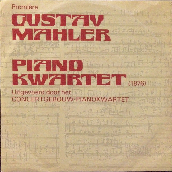 Gustav Mahler, Concertgebouw-Pianokwartet : Pianokwartet (1876) (7")