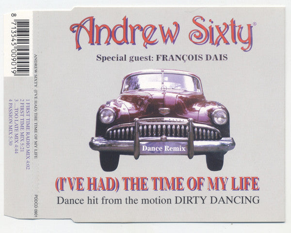 Andrew Sixty : (I've Had) The Time Of My Life (CD, Maxi)