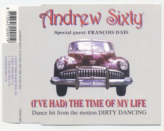 Andrew Sixty : (I've Had) The Time Of My Life (CD, Maxi)