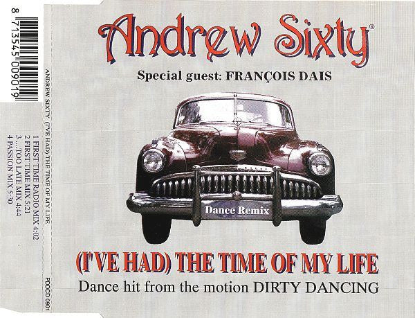 Andrew Sixty : (I've Had) The Time Of My Life (CD, Maxi)