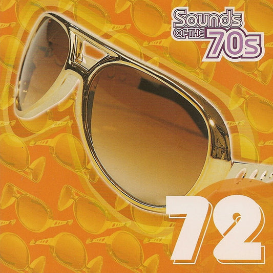 Various : Sounds Of The 70s - 72 (2xCD, Comp)