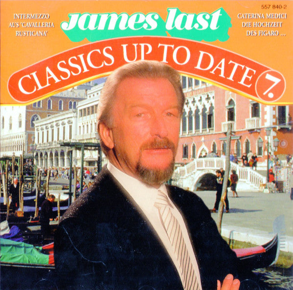 James Last : Classics Up To Date 7 (CD, Album, RE, RM)