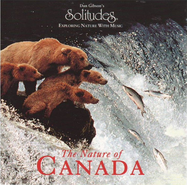 Dan Gibson : The Nature Of Canada (CD, Comp)