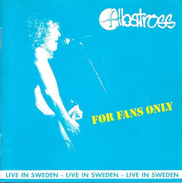 Albatross (10) : Live In Sweden - For Fans Only (CD, Album)