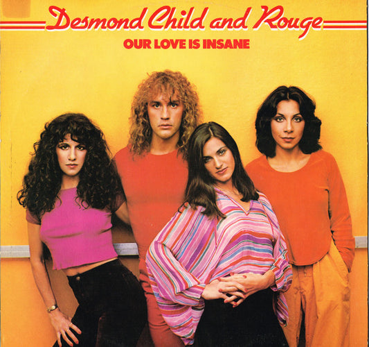 Desmond Child And Rouge : Our Love Is Insane (12")