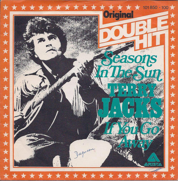 Terry Jacks : Seasons In The Sun / If You Go Away (7", Single, Mono, RE)