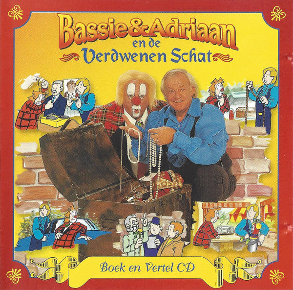 Bassie & Adriaan : En De Verdwenen Schat (Boek En Vertel CD) (CD, Album, RE)