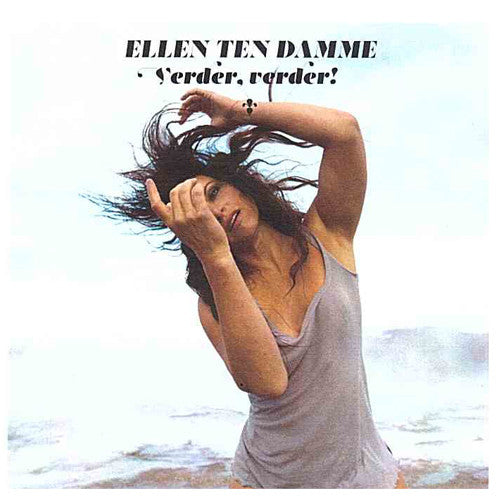Ellen ten Damme : Verder, Verder! (CDr, Single)