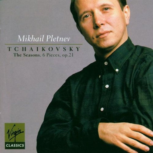 Mikhail Pletnev, Pyotr Ilyich Tchaikovsky : The Seasons, 6 Pieces, Op. 21 (CD, Album)
