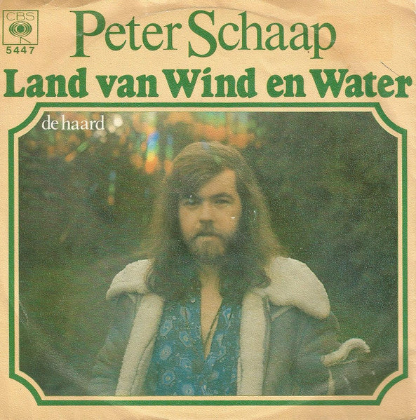 Peter Schaap : Land Van Wind En Water  (7", Single)