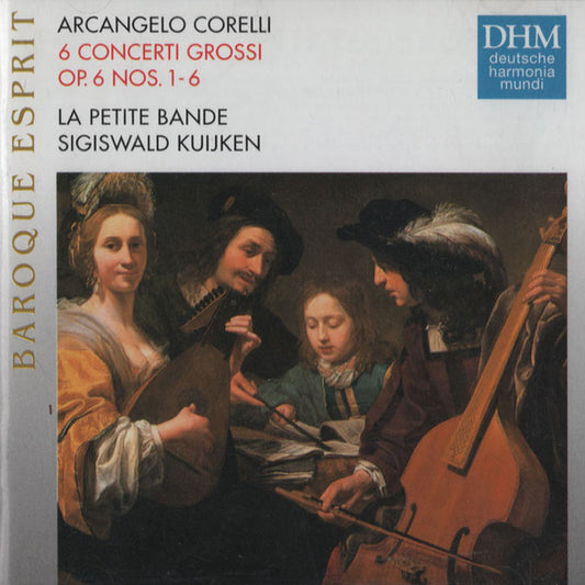 Arcangelo Corelli, La Petite Bande, Sigiswald Kuijken : Concerti Grossi Op. 6, Nos. 1-6 (CD, Comp, RE)
