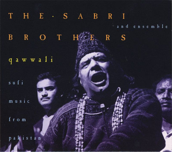 The Sabri Brothers : Qawwali - Sufi Music From Pakistan (CD, Album, RE)