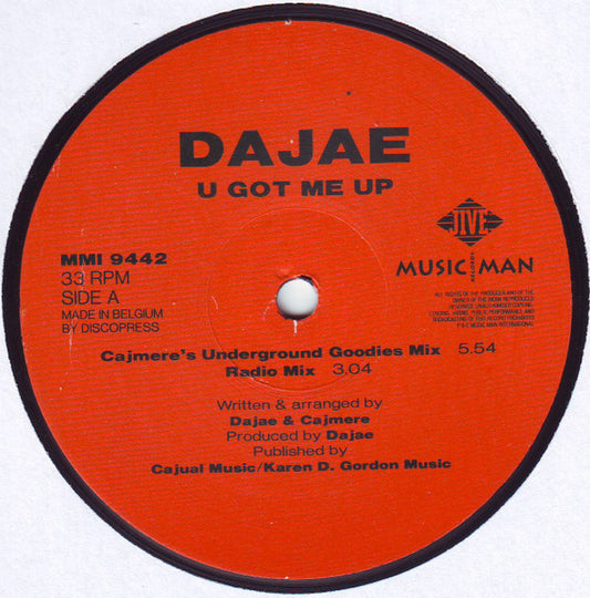 Dajaé : U Got Me Up (12")