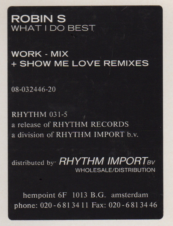 Robin S. : What I Do Best / Show Me Love (12")