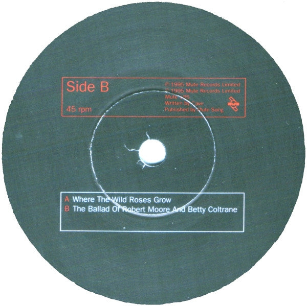 Nick Cave & The Bad Seeds + Kylie Minogue : Where The Wild Roses Grow (7", Single)