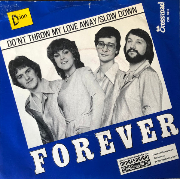 Forever (16) : Don't Throw My Love Away / Slow Down (7", Single)