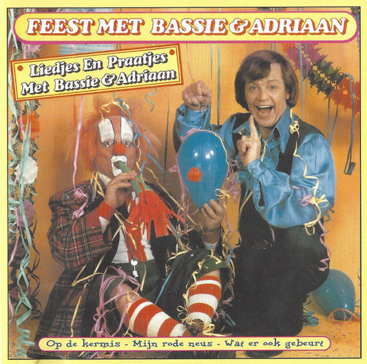 Bassie & Adriaan : Feest Met Bassie & Adriaan (CD, Album, RE)