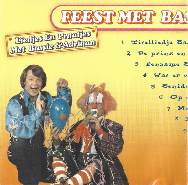 Bassie & Adriaan : Feest Met Bassie & Adriaan (CD, Album, RE)