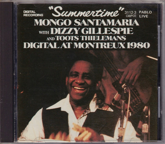 Mongo Santamaria With Dizzy Gillespie And Toots Thielemans : "Summertime" - Digital At Montreux 1980 (CD, Album)