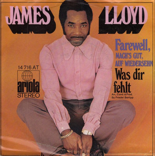 James Lloyd : Farewell, Mach's Gut, Auf Wiedersehn (7", Single)