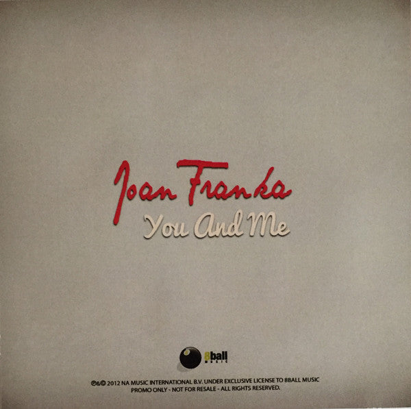 Joan Franka : You And Me (CDr, Single, Promo)