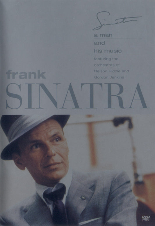 Frank Sinatra : A Man And His Music Featuring The Orchestras Of Nelson Riddle And Gordon Jenkins (DVD-V)