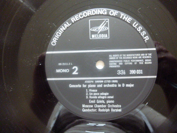 Wolfgang Amadeus Mozart / Joseph Haydn - Emil Gilels, Moscow Chamber Orchestra, Rudolf Barshai : Concerto For Piano And Orchestra No. 21 K. 467 / Concerto For Piano And Orchestra In D (LP, Mono)