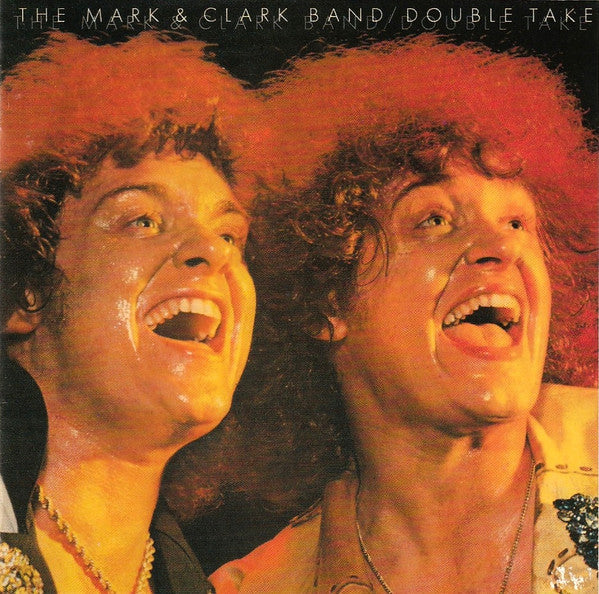 The Mark & Clark Band : Double Take (CD, Album, RE)