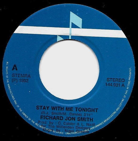Richard Jon Smith : Stay With Me Tonight (7", Single)