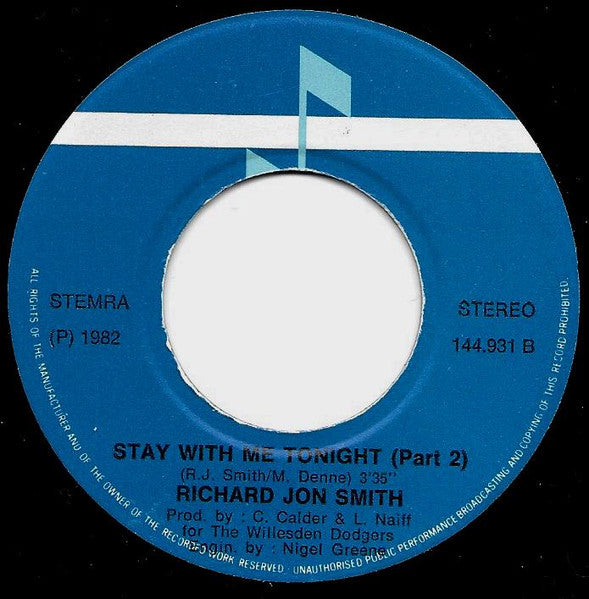 Richard Jon Smith : Stay With Me Tonight (7", Single)