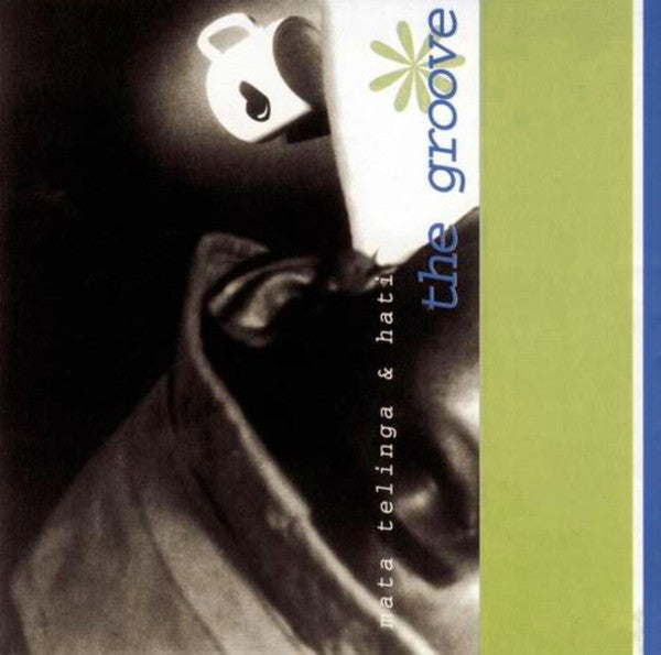 The Groove (11) : Mata Telinga & Hati (CD, Album)