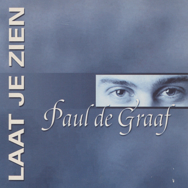 Paul De Graaf : Laat Je Zien (CD, Single)