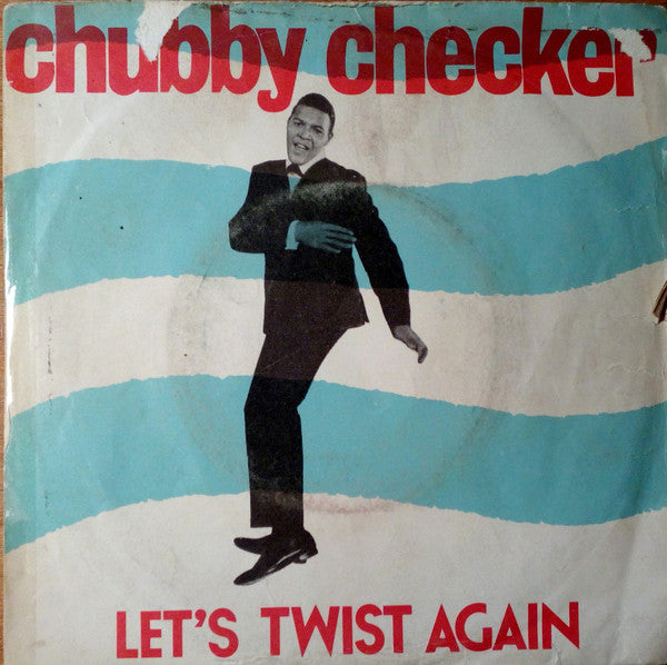Chubby Checker : Let's Twist Again (7", Single, RE)