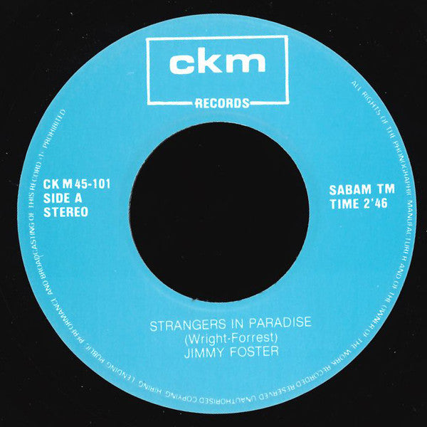 Jimmy Foster / Kokomo (7) : Strangers In Paradise / Snappin' (7", Single)