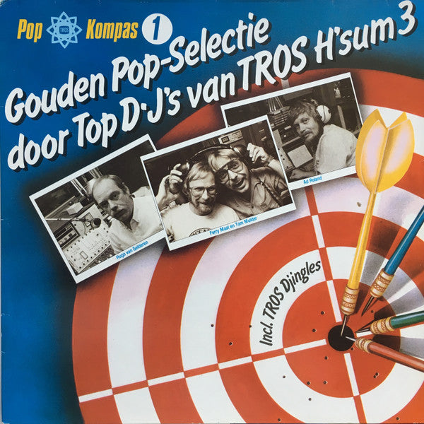 Various : Gouden Pop-Selectie Door Top D-J's Van TROS H'Sum 3 (LP, Comp)
