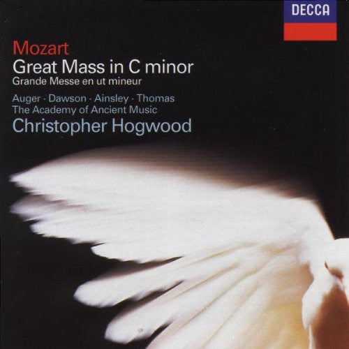 Wolfgang Amadeus Mozart : Arleen Auger · Lynne Dawson · John Mark Ainsley · David Thomas (9) · The Academy Of Ancient Music · Christopher Hogwood : Great Mass In C Minor = Grande Messe En Ut Mineur (CD, Album, RE)