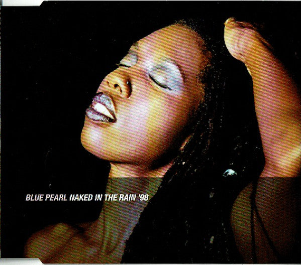 Blue Pearl : Naked In The Rain '98 (CD, Maxi)
