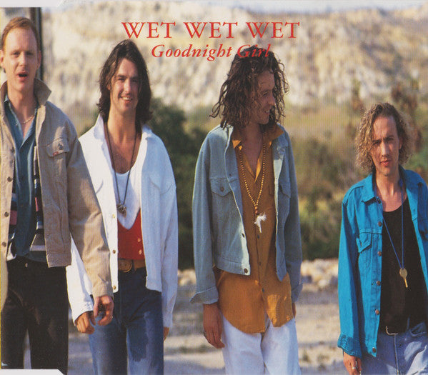 Wet Wet Wet : Goodnight Girl (CD, Maxi)