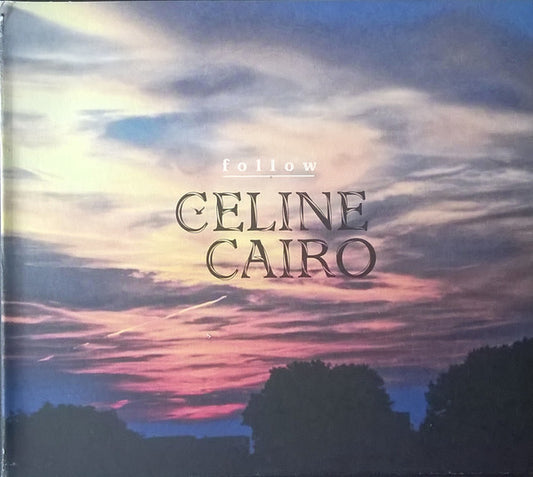 Celine Cairo : Follow (CD, Single, Gat)