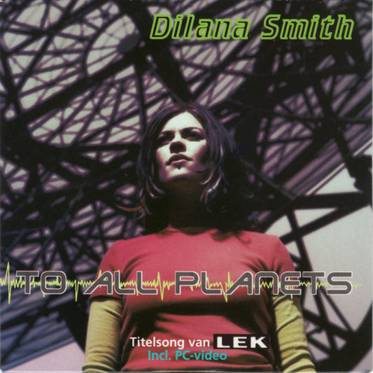Dilana Smith : To All Planets (CD, Single, Enh)
