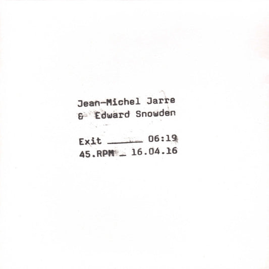Jean-Michel Jarre & Edward Snowden : Exit (7", S/Sided, RSD, Single)