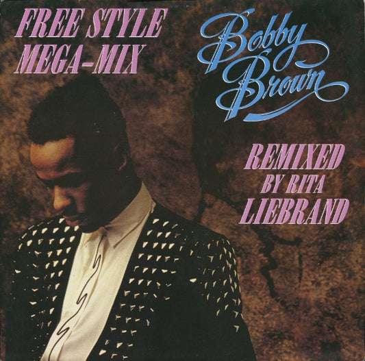 Bobby Brown : The Free Style Mega-Mix (12")