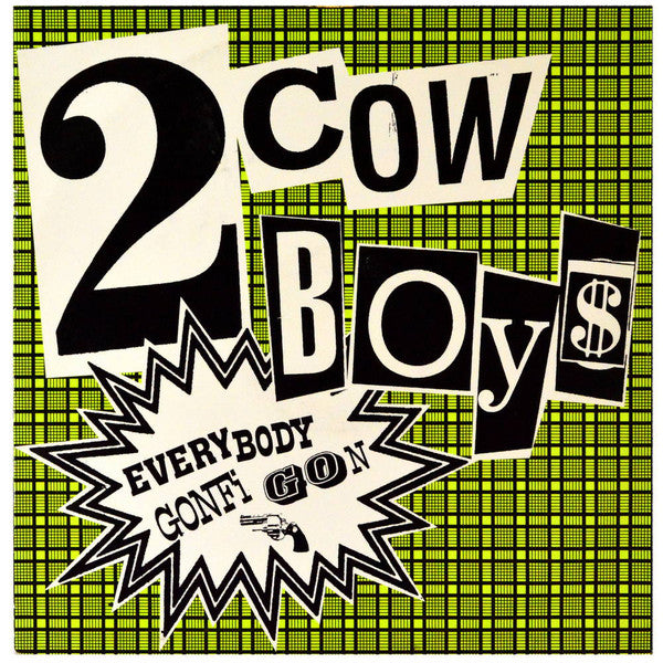 Two Cowboys : Everybody Gonfi Gon (12")