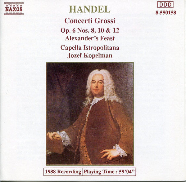 Georg Friedrich Händel, Capella Istropolitana, Jozef Kopelman : Concerti Grossi Op.6 Nos. 8, 10 & 12 - Alexander's Feast (CD)