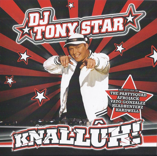 DJ Tony Star : Knallûh! (CD, Mixed)
