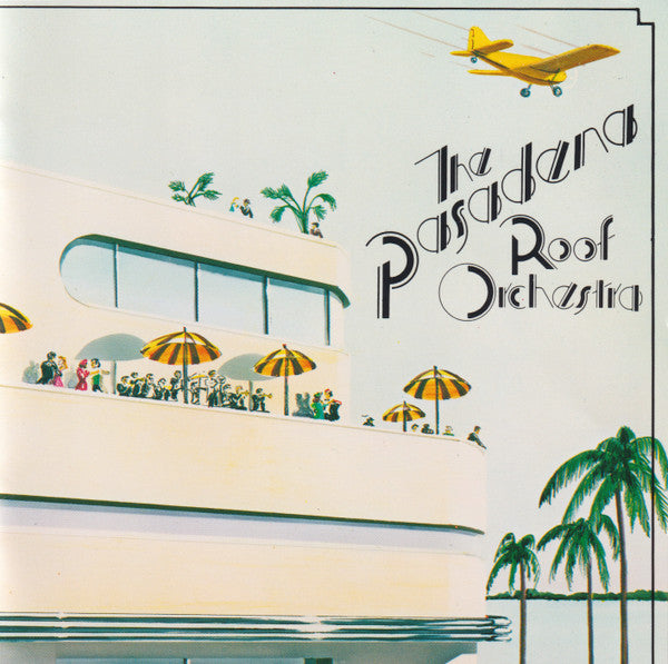 The Pasadena Roof Orchestra : The Pasadena Roof Orchestra (CD, Comp)