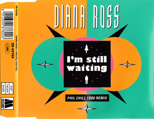 Diana Ross : I'm Still Waiting (Phil Chill 1990 Remix) (CD, Maxi)