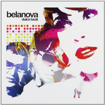 Belanova : Dulce Beat (CD, Album)